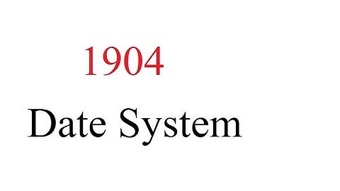 1904 Date System in Excel
