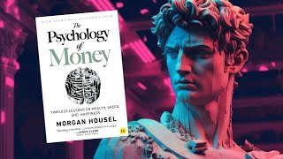 The Psychology of Money Book Summary | 8 Lessons to Master Wealth and Behavior