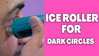 Ice roller for dark circles  آيس رولر جهاز التبريد لعلاج الهالات السوداء