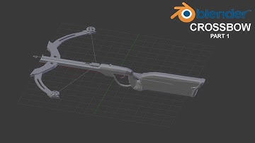 Custom Crossbow: Part 1 | Modeling