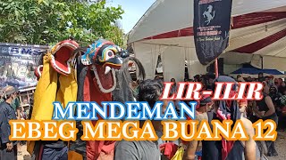 LIR-ILIR MENDEMAN EBEG MEGA BUANA 12 LIVE KAWUNGANTEN