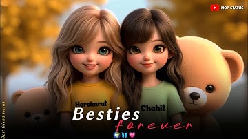 Best friend status video / whatsapp status video 😘/ besties forever status video 💗 #bestfriend 