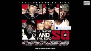 The Sqad & Lil Wayne - Murder This Shit