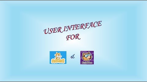 User Interface for Scratch & Pictoblox