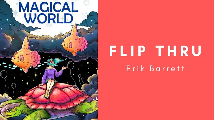 Magical World | Erik Barrett | Flip Through