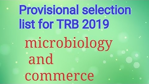 Provisional selection list for microbiology and commerce TRB 2019