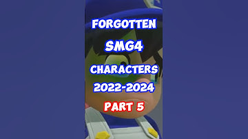 FORGOTTEN SMG4 Characters (2022 - 2024) Part 5 #smg4  #glitchproductions