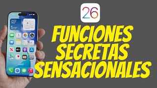 iOS 26: ¡10 FUNCIONES SECRETAS que CAMBIARÁN tu iPhone! 🤯 (+ Bono)
