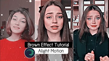 HDR & Brown Color Video Editing in Alight Motion Complete Tutorial | Alight Motion Video Editing