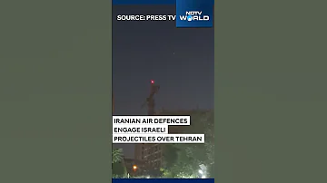 Israel Strikes Iran Iranian Air Defences Engage Israeli Projectiles Over Tehran 