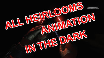 Apex Legends. All heirlooms animation in the dark.