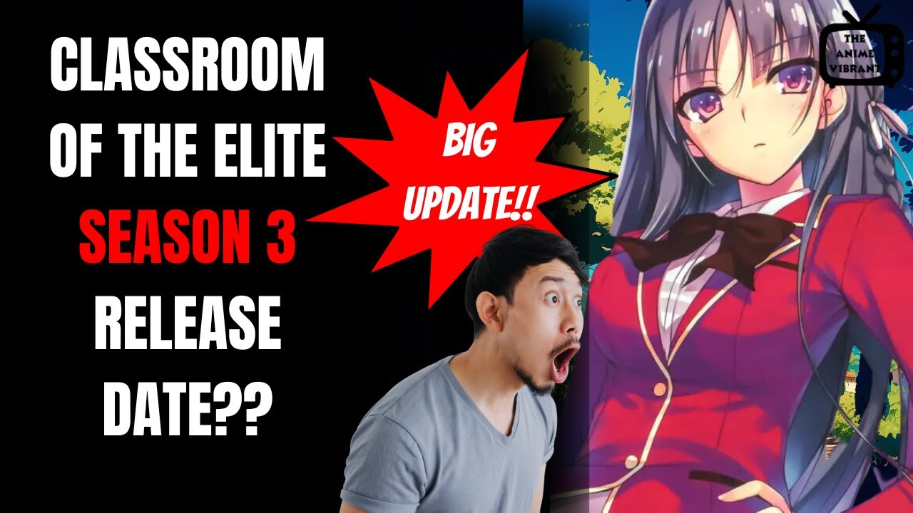 Classroom of the Elite Sequel Anime Announced