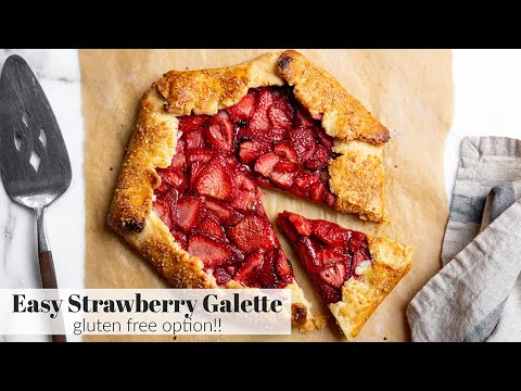 Easy, DELICIOUS Strawberry Galette Recipe (Gluten Free Option!)