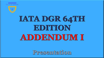 IATA DGR 64th Edition_Addendum I_ Effective 1 January 2023
