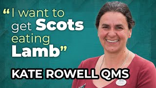 Kate Rowell - Chair of Quality Meat Scotland