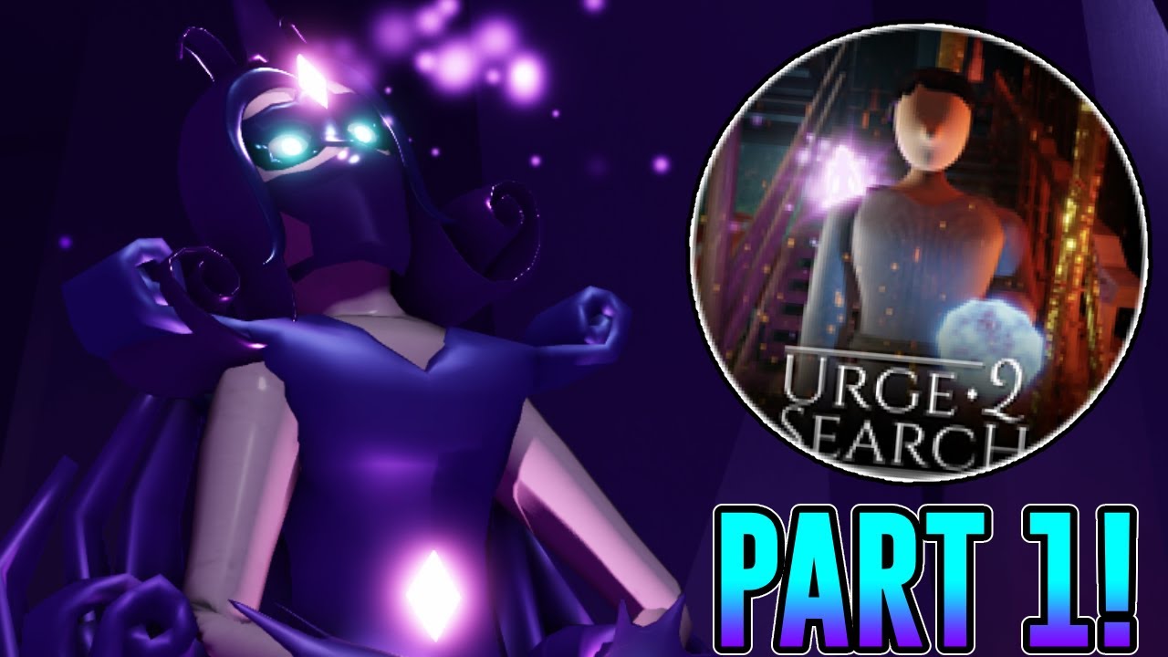 HOW TO COMPLETE PART 1 IN URGE 2 SEARCH ROBLOX YouTube