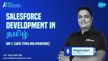 Salesforce Development in Tamil | Day 2 | Nagarajan | AJ Skill Development Academy