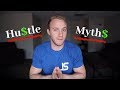 Hustle Life: 5 Myths about Always Hustling