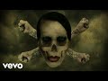 Marilyn manson  we are chaos official music