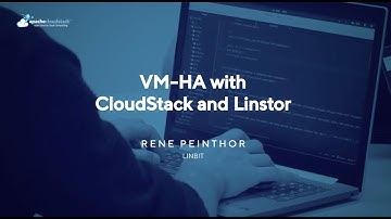 VM-HA with CloudStack and Linstor | CloudStack European User Group 2024