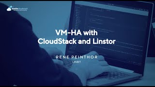 VM-HA with CloudStack and Linstor | CloudStack European User Group 2024
