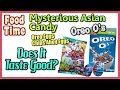 FOOD TIME Mysterious Asian Candy Oreo O S Oreo Chip S Ahoy Eggs 