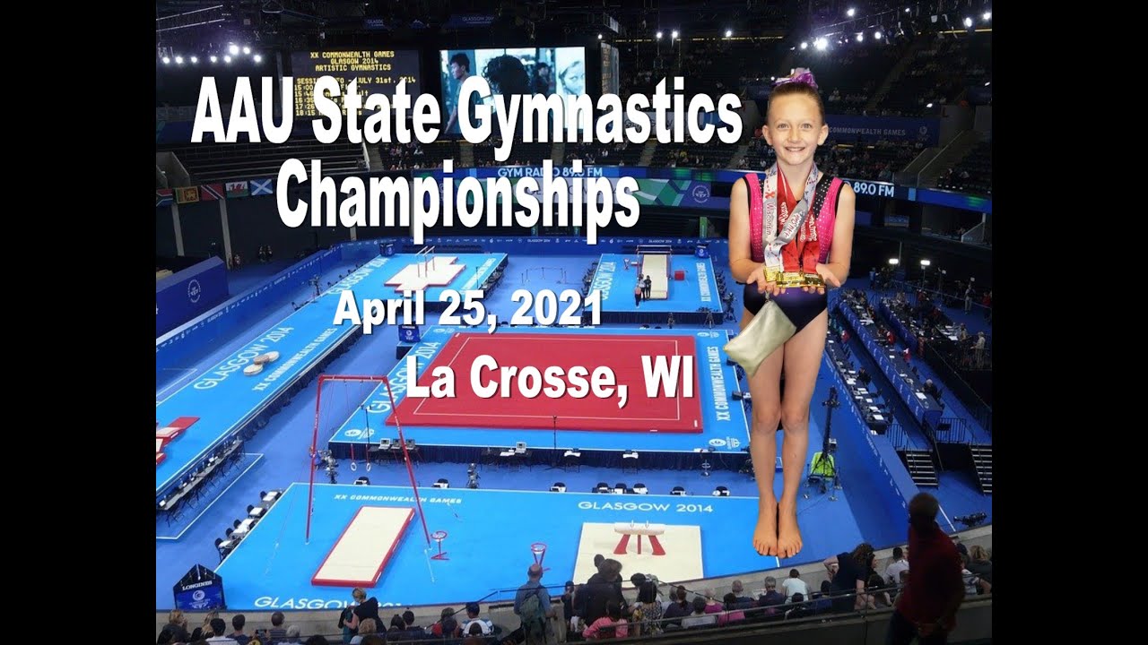 AAU State Gymnastics Championships Level 2 April 25, 2021 La
