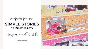“5 Photo Summer Scrapbook Layout | Simple Stories Sunny Days + Color Zone Technique” | ColieBing