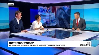 Boiling point: As Europe sizzles, France misses climate targets