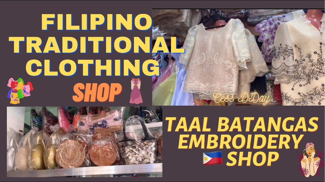 Filipino Traditional Clothing Shop in Taal Batangas Embroidery Shop