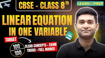 Linear Equation in One Variable – Lec - 9 | Class 8 Maths | Ajay Sir #linearequations #learnnprep