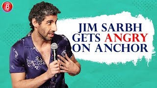 Jim Sarbh Gets ANGRY On Anchor And Gives A Sarcastic Reply