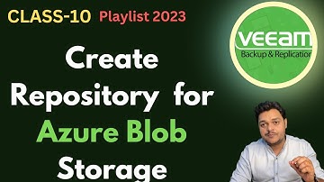 Veeam Backup 11 ! Create Object Backup Repository using Azure Blob Storage step by step guide !