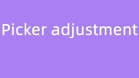 Picker adjustment 扣线叉调整 FUWEI EMBROIDERY MACHINE factory