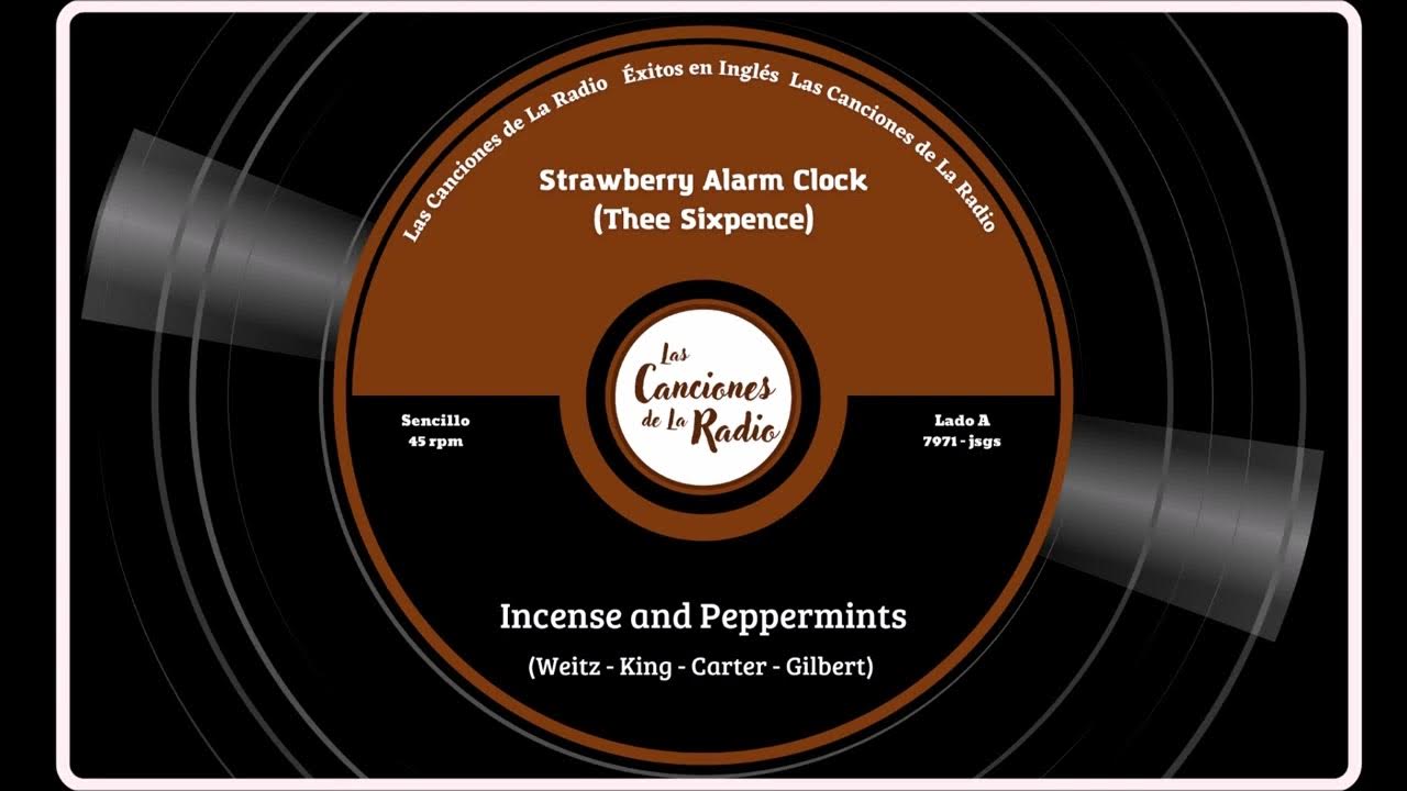 Incense and Peppermints Strawberry Alarm Clock (Thee Sixpence). YouTube