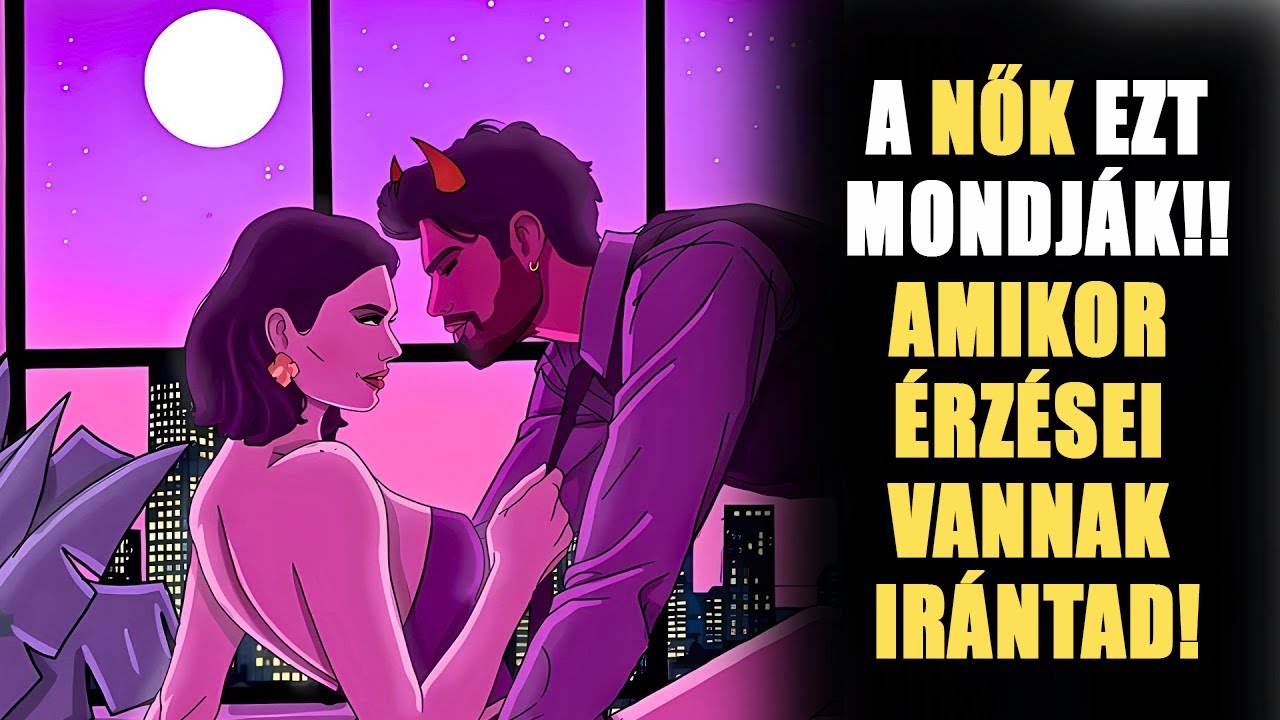 Ha Egy Nő ÉRZELMEKET Kezd Táplálni Irántad, Ezt A 7 Dolgot Fogja Mondani – Sztoicizmus