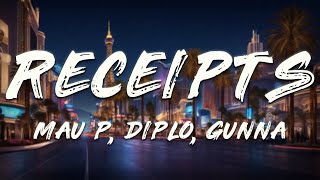 Diplo, Mau P,  Gunna - Receipts (Clean - Lyrics)