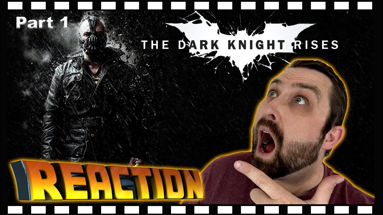 The Dark Knight Rises Movie Reaction! FIRST TIME WATCHING! - YouTube