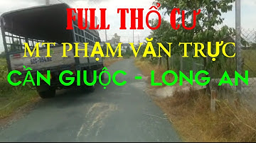 (Ms 353❤Đã Bán) Thổ Cư Có Nhà Tiền Chế MT Đường Phạm Văn Trực, Cần Giuộc, Long An | Bđs Long An