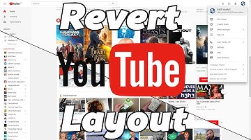 How to change to the old YouTube layout 2018