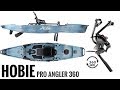 NEW:  Hobie Pro Angler 360 Series Kayak - 360° ROTATING pedal drive