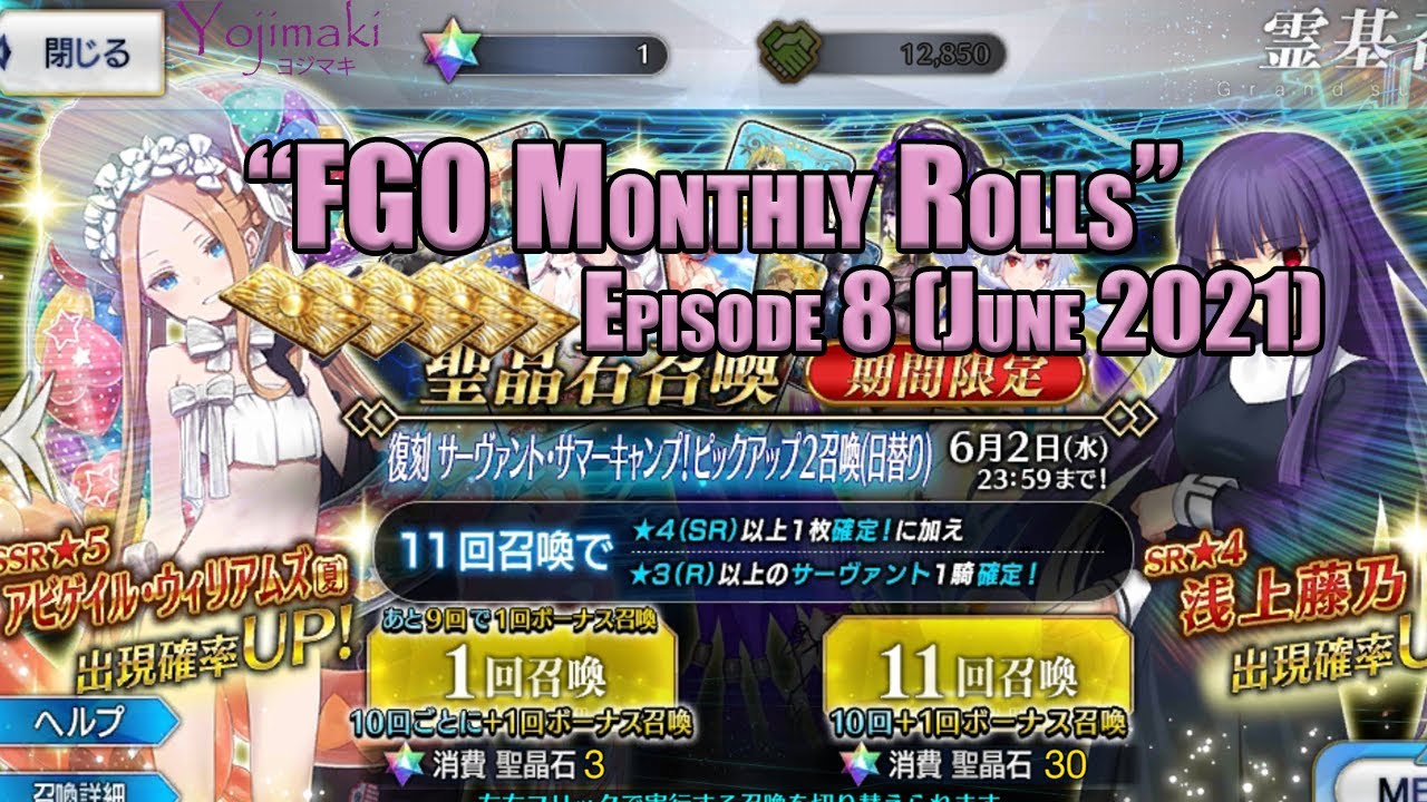 FGO Monthly Rolls (Episode 8) - Abigail Williams (Summer)