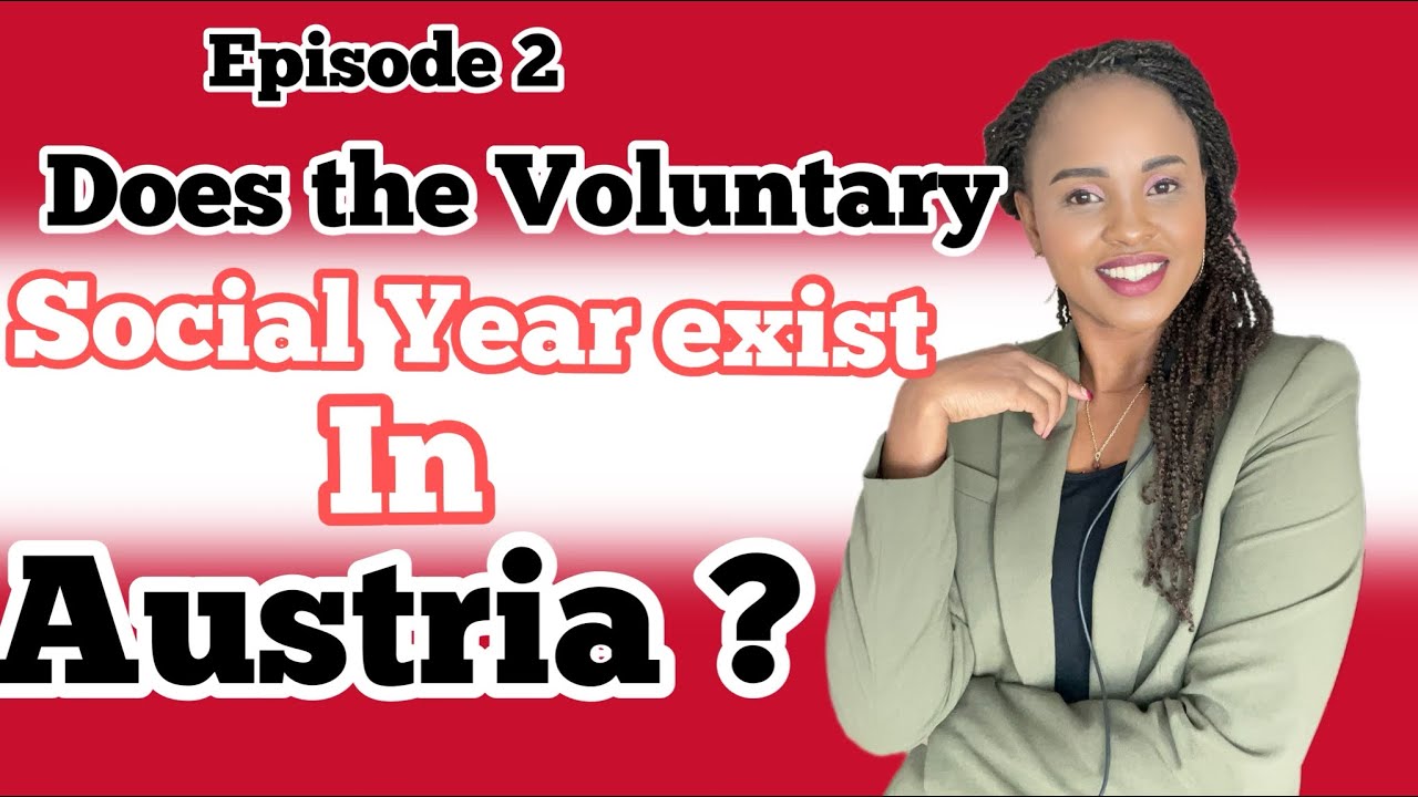 Unveiling Austria's Volunteer Program: Episode 2