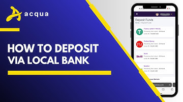 How To Deposit Via local Bank | My Acqua Markets