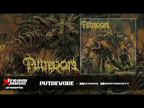 Putrevore — PUTREVORE - Miasmal Monstrosity (Full Album) [2021]