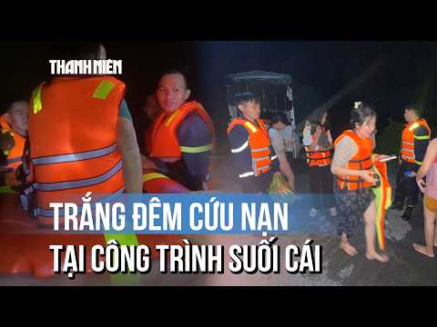 Overnight Rescue of 12 People Trapped at Suoi Cai Construction Site
