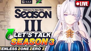 🔴We Need to Talk About Season 3 of Zenless! | !discord !newvid