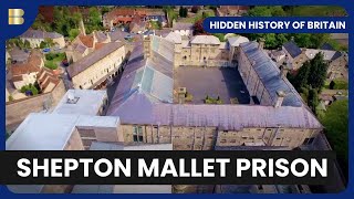Secrets of Shepton Mallet - Hidden History of Britain - S01 EP03 - History Documentary
