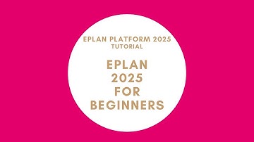 EPLAN 2025 for Beginners