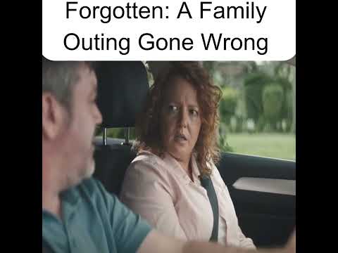 FORGOTTEN: A Family Outing Gone Wrong